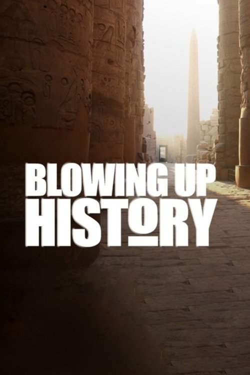 Blowing Up History 2016