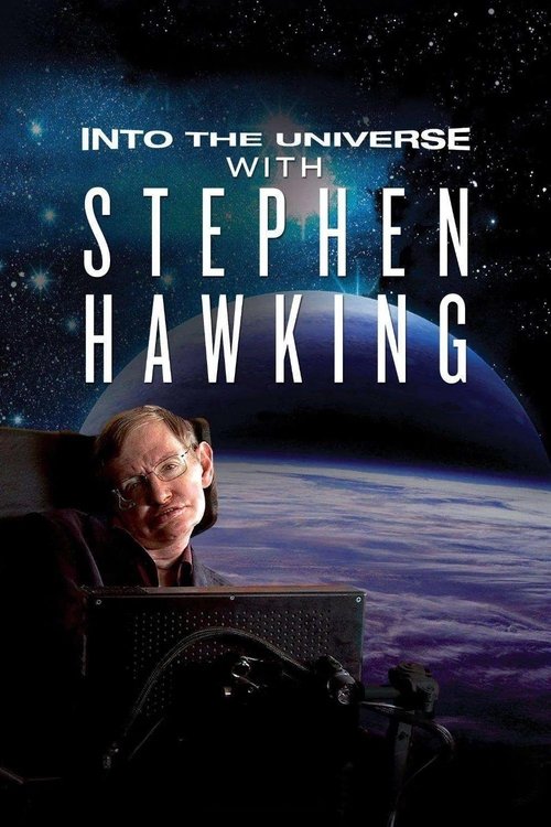 Into the Universe with Stephen Hawking 2010
