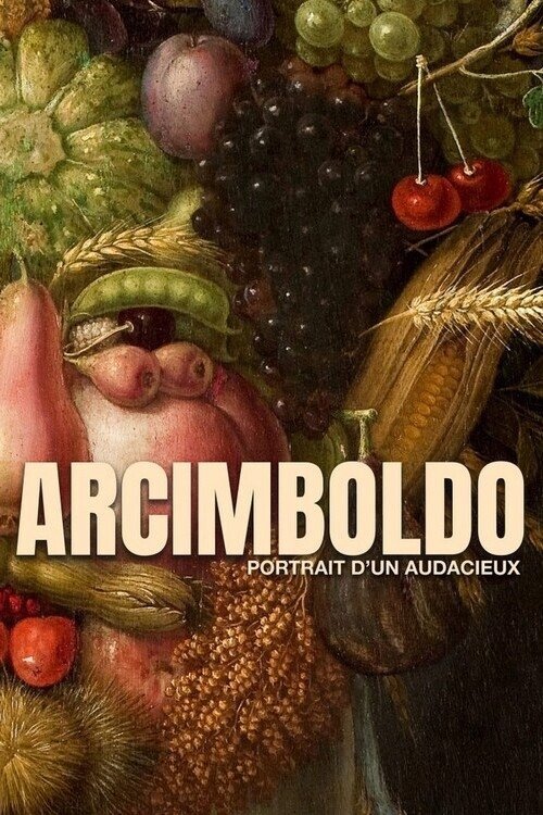 Arcimboldo - Portrait Of An Audacious Man 2022