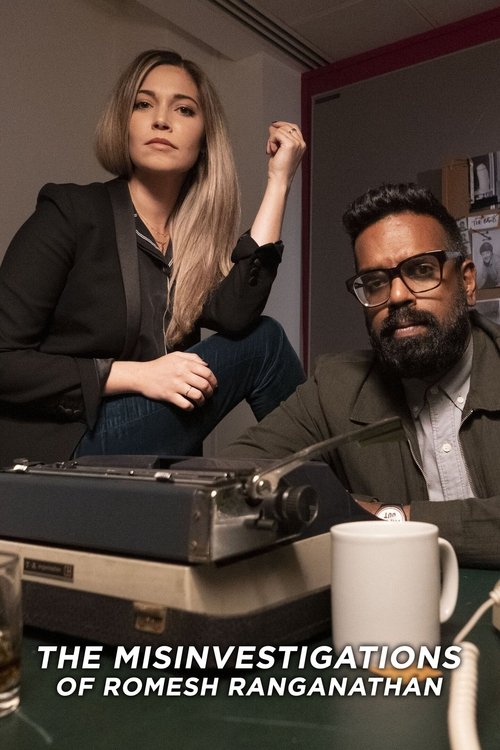 The Misinvestigations of Romesh Ranganathan 2022