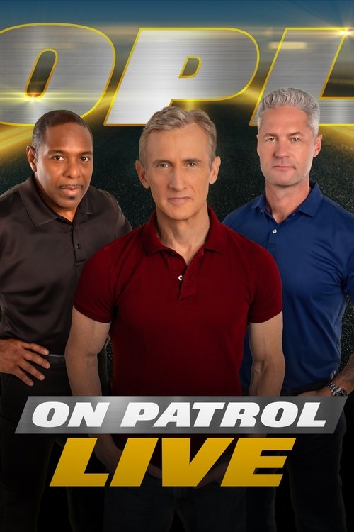 On Patrol: Live 2022