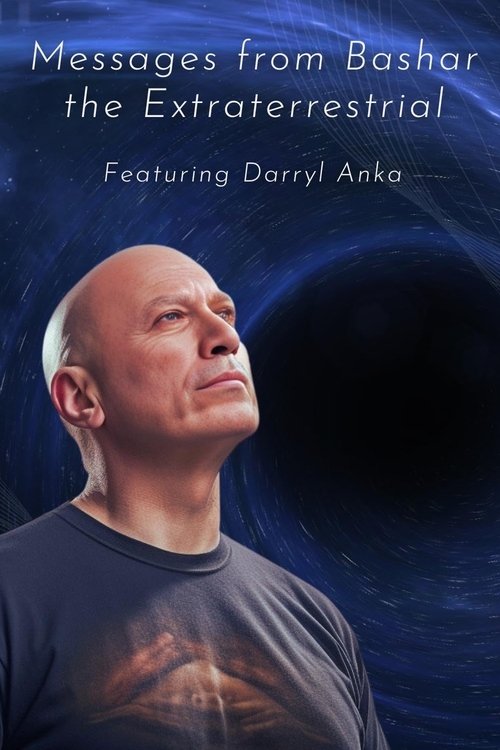 Messages from Bashar the Extraterrestrial 2025