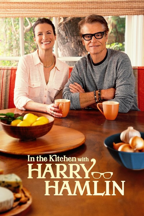 In the Kitchen with Harry Hamlin 2024