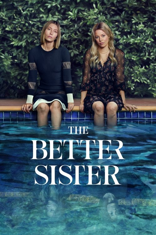The Better Sister 2025