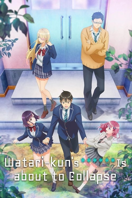 Watari-kun's ****** Is About to Collapse 2025