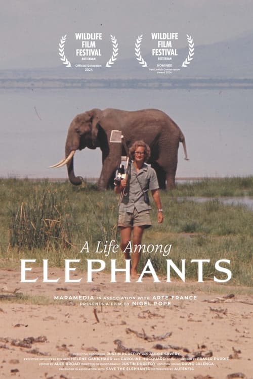 A Life Among Elephants 2024