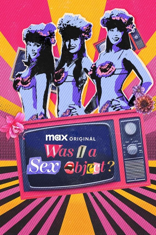 Was I a Sex Object? 2024