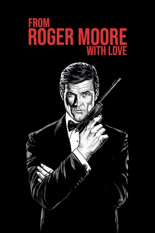 From Roger Moore with Love 2024