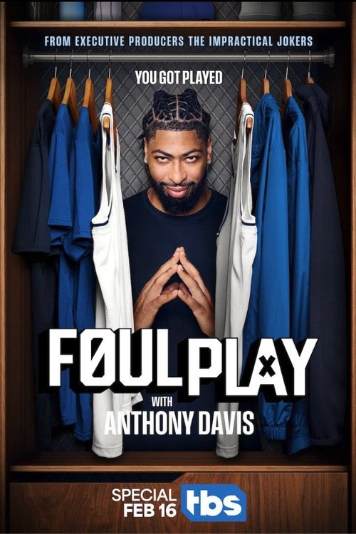 Foul Play with Anthony Davis 2025