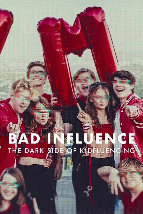 Bad Influence: The Dark Side of Kidfluencing 2025