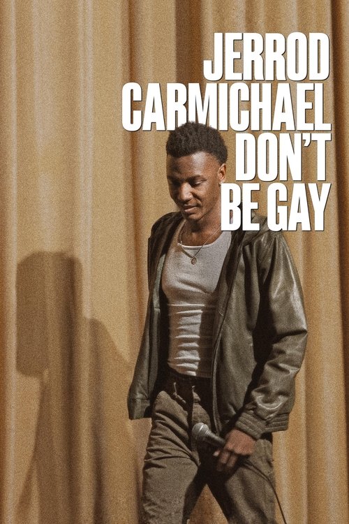 Jerrod Carmichael: Don't Be Gay 2025