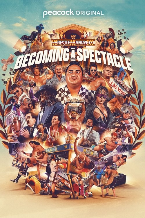WrestleMania IX: Becoming a Spectacle 2025