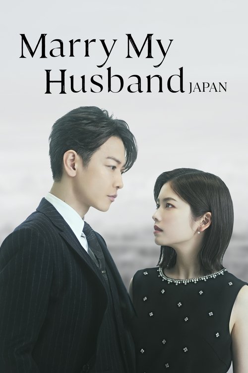 Marry My Husband (JP) 2025