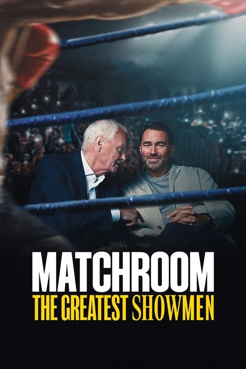 Matchroom: The Greatest Showmen 2025