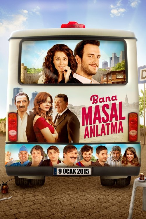 Bana Masal Anlatma 2015
