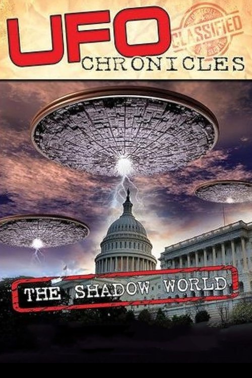 UFO CHRONICLES: The Shadow World 2017