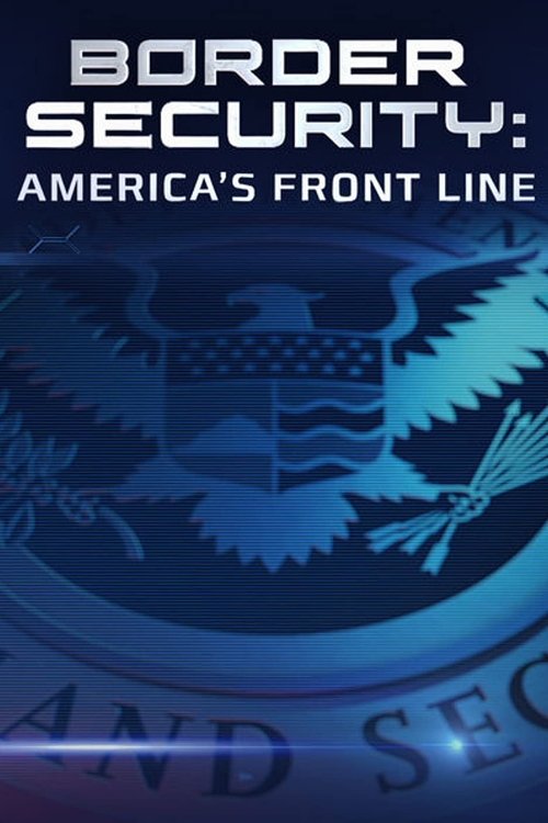 Border Security: America's Front Line 2016